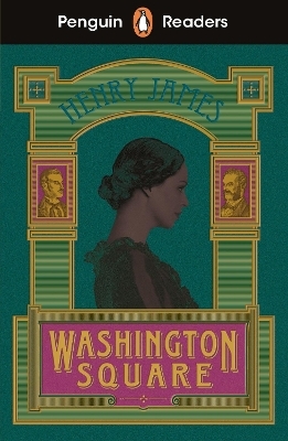 Penguin Readers Level 4: Washington Square (ELT Graded Reader) - Henry James