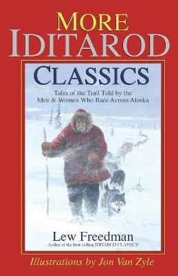 More Iditarod Classics - Lew Freedman