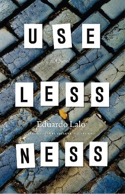 Uselessness - Eduardo Lalo