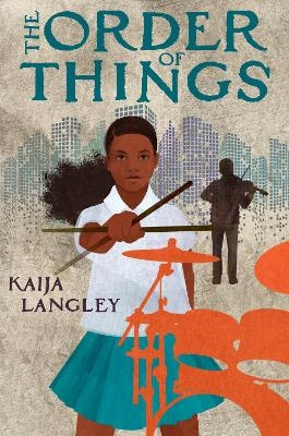 The Order of Things - Kaija Langley