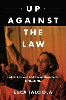 Up Against the Law - Luca Falciola