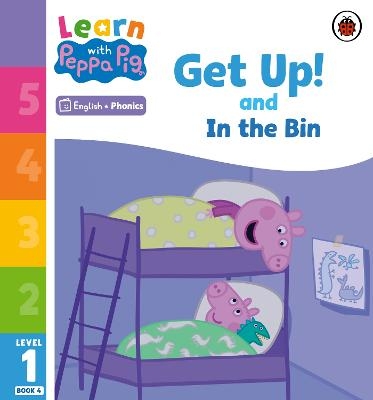 Learn with Peppa Phonics Level 1 Book 4 – Get Up! and In the Bin (Phonics Reader) -  Peppa Pig