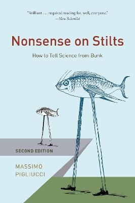 Nonsense on Stilts - Massimo Pigliucci