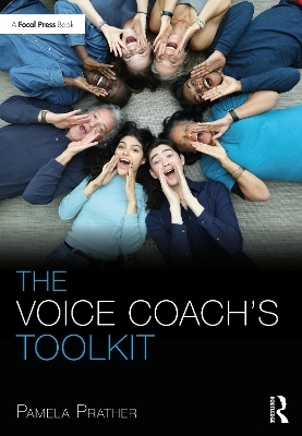 The Voice Coach's Toolkit - Pamela Prather