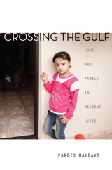 Crossing the Gulf -  Pardis Mahdavi