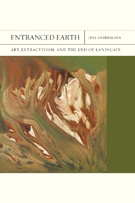 Entranced Earth Volume 45 - Jens Andermann