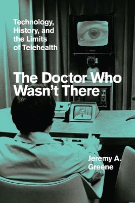 The Doctor Who Wasn't There - Jeremy A. Greene