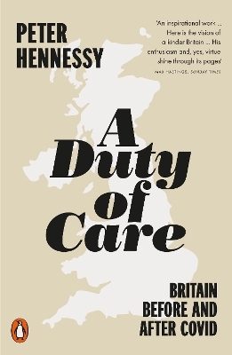 A Duty of Care - Peter Hennessy