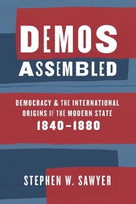 Demos Assembled - Stephen W. Sawyer