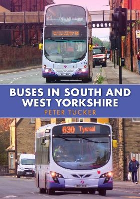 Buses in South and West Yorkshire - Peter Tucker