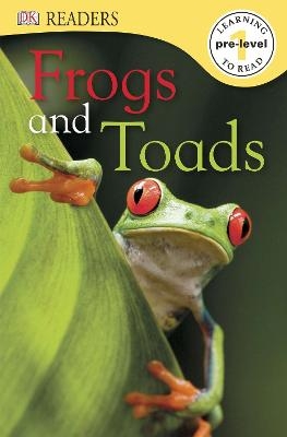 DK Readers L0: Frogs & Toads - Camilla Gersh,  Dk