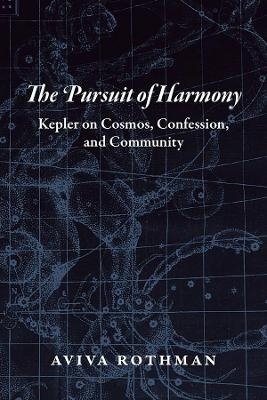 The Pursuit of Harmony - Aviva Rothman