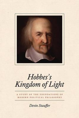 Hobbes's Kingdom of Light - Devin Stauffer