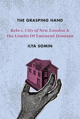 The Grasping Hand - Ilya Somin