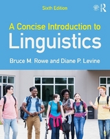 A Concise Introduction to Linguistics - Rowe, Bruce M.; Levine, Diane P.