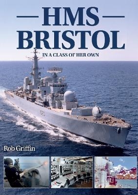 Hms Bristol - Rob Griffin