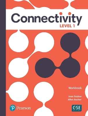 Connectivity Level 1 Workbook - Joan Saslow, Allen Ascher