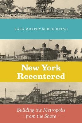 New York Recentered - Kara Murphy Schlichting