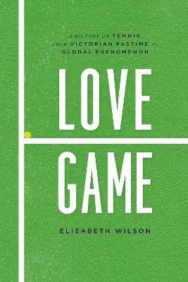 Love Game - Elizabeth Wilson