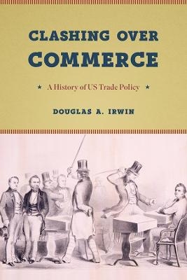 Clashing over Commerce - Douglas A. Irwin