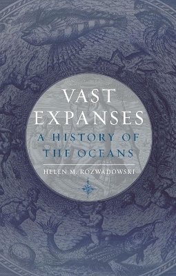 Vast Expanses - Helen M. Rozwadowski