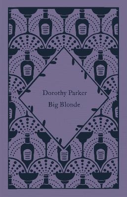 Big Blonde - Dorothy Parker