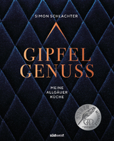 Gipfelgenuss - Simon Schlachter, Antje Urban