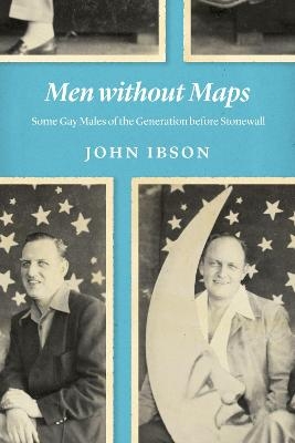 Men Without Maps - John Ibson