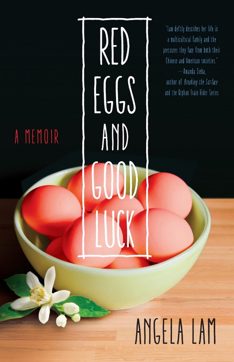 Red Eggs and Good Luck -  Angela Lam