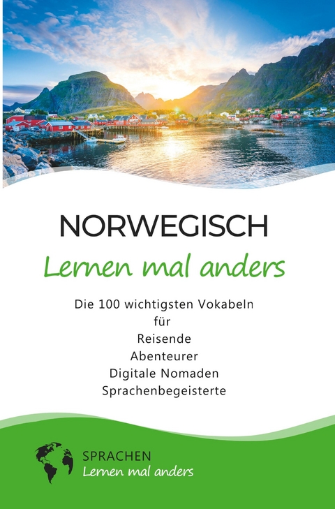 Norwegisch lernen mal anders - Die 100 wichtigsten Vokabeln -  Sprachen Lernen Mal Anders