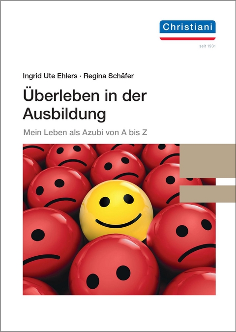 Überleben in der Ausbildung - Ingrid Ute Ehlers, Regina Schäfer