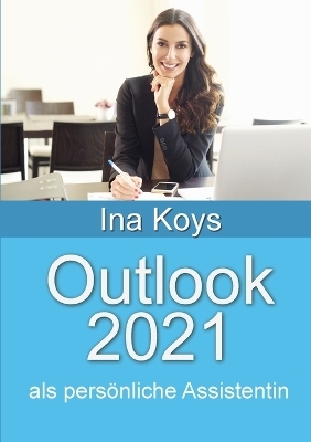 Outlook 2021 - Koys Ina