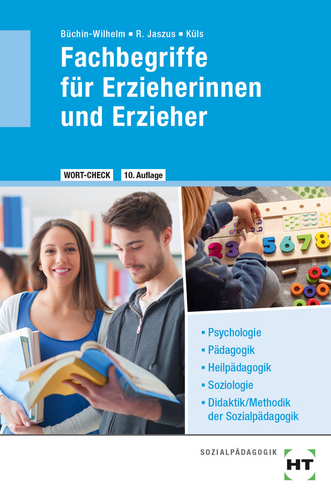 eBook inside: Buch und eBook WORT-CHECK Fachbegriffe für Erzieherinnen und Erzieher - Irmgard Büchin-Wilhelm, Rainer Dr. Jaszus, Holger Dr. Küls