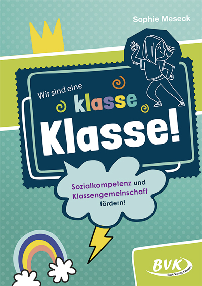 Wir sind eine klasse Klasse! - Sophie Meseck