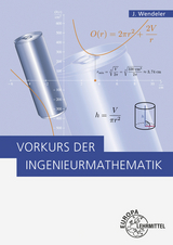 Vorkurs der Ingenieurmathematik - Jürgen Wendeler