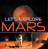 Let's Explore Mars (Solar System) -  Baby Professor