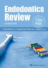 Endodontics Review - Brooke Blicher, Rebekah Lucier Pryles, Jarshen Lin