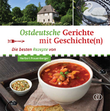 Ostdeutsche Gerichte mit Geschichte(n) - Herbert Frauenberger