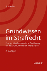 Grundwissen im Strafrecht - Kurt Schmoller