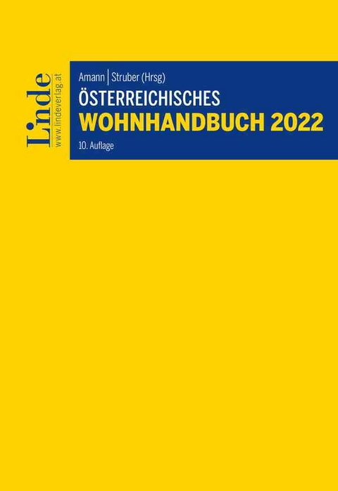 Österreichisches Wohnhandbuch 2022 - Wolfgang Amann, Gerlinde Gutheil-Knopp-Kirchwald, Michael Pech, Helmut Puchebner, Wolfgang Schwetz, Andreas Sommer, Christian Struber, Roland Weinrauch, Christian Zenz