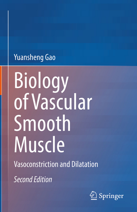 Biology of Vascular Smooth Muscle - Yuansheng Gao