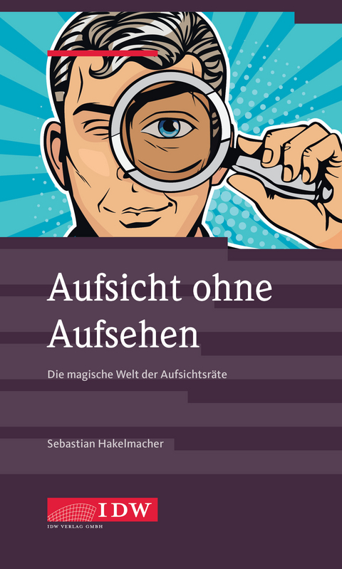 Aufsicht ohne Aufsehen - Sebastian Hakelmacher