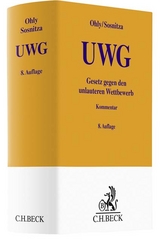 Gesetz gegen den unlauteren Wettbewerb - Ansgar Ohly, Olaf Sosnitza, Helmut Köhler, Henning Piper