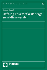 Haftung Privater für Beiträge zum Klimawandel - Karsten Weigelt