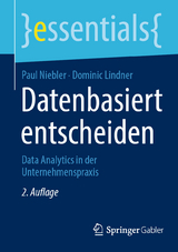 Datenbasiert entscheiden - Paul Niebler, Dominic Lindner