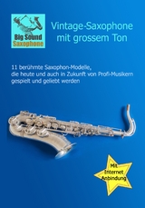 Vintage-Saxophone mit grossem Ton - Stefan Hugi