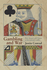 Gambling and War -  Justin Conrad