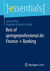 Best of springerprofessional.de: Finance + Banking - Sylvia Meier, Angelika Breinich-Schilly