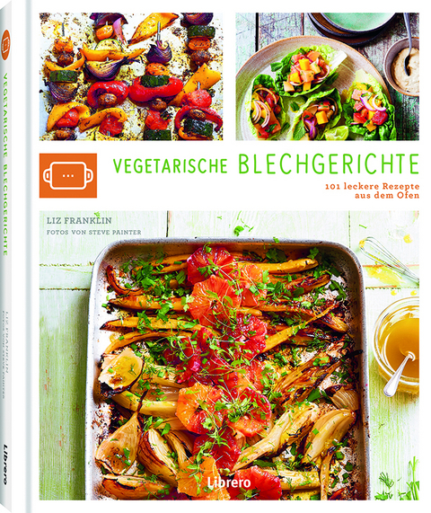 VEGETARISCHE BLECHGERICHTE - JENNY TSCHIETSKE