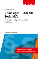 Grundlagen - SGB XII: Sozialhilfe - Knoche, Thomas